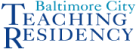 Baltimore City Teaching Residency Logo